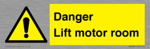 Danger Lift motor room